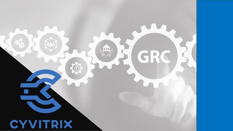 The Ultimate GRC | Governance, Risk, Compliance MasterClass