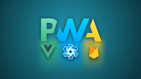 Quasar V1: PWA (with Vue JS 2, Firebase, NodeJS & Express) Udemy coupons